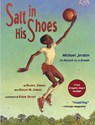Salt in His Shoes - Deloris Jordan ; Roslyn M. Jordan - 9780689834196