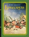 Too Many Leprechauns: Or How That Pot O' Gold Got to the End of the Rainbow - Stephen Krensky - 9780689851124