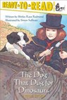 The Dog That Dug for Dinosaurs: Ready-To-Read Level 3 - Shirley Raye Redmond - 9780689857089