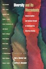 Diversity and Its Discontents - Neil J. Smelser ; Jeffrey C. Alexander - 9780691004372