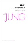 Collected Works of C.G. Jung, Volume 9 (Part 2): Aion: Researches into the Phenomenology of the Self - C. G. Jung - 9780691018263