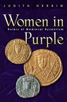 Women in Purple - Judith Herrin - 9780691117805