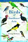 Birds of Southeast Asia - Craig Robson - 9780691124353