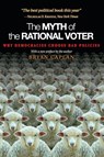 The Myth of the Rational Voter - Bryan Caplan - 9780691138732