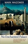 No Enchanted Palace - Mark M. Mazower - 9780691157955