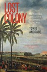 Lost Colony - Tonio Andrade - 9780691159577