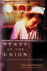 State of the Union - Nelson Lichtenstein - 9780691160276