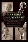 Masters of the Universe - Daniel Stedman Jones - 9780691161013