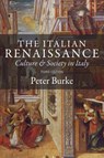 The Italian Renaissance: Culture and Society in Italy - Third Edition - Peter Burke - 9780691162409