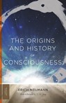 The Origins and History of Consciousness - Erich Neumann - 9780691163598