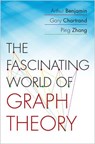 The Fascinating World of Graph Theory - BENJAMIN,  Arthur ; Chartrand, Gary ; Zhang, Ping - 9780691163819