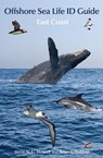 Offshore Sea Life ID Guide - Steve N. G. Howell ; Brian L. Sullivan - 9780691166216