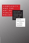 Complexity and the Art of Public Policy - David Colander ; Roland Kupers - 9780691169132