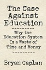 The Case against Education - Bryan Caplan - 9780691174655