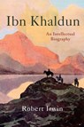 Ibn Khaldun - Robert Irwin - 9780691174662