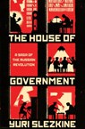 The House of Government - Yuri Slezkine - 9780691176949