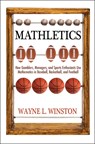 Mathletics - Wayne L. Winston ; Scott Nestler ; Konstantinos Pelechrinis - 9780691177625