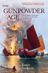 The Gunpowder Age - Tonio Andrade - 9780691178141