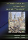 Recursive Models of Dynamic Linear Economies - Lars Peter Hansen ; Thomas J. Sargent - 9780691180731