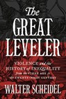The Great Leveler - Walter Scheidel - 9780691183251