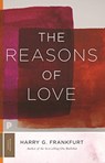 The Reasons of Love - Harry G. Frankfurt - 9780691191478