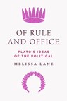 Of Rule and Office - Melissa Lane - 9780691192154