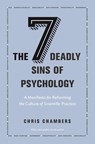 The Seven Deadly Sins of Psychology - Chris Chambers - 9780691192277