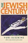 The Jewish Century, New Edition - Yuri Slezkine - 9780691192826