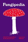 Fungipedia - Lawrence Millman - 9780691194721