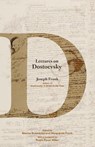 Lectures on Dostoevsky - Joseph Frank - 9780691207919