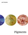 Pigments - Barbara H. Berrie ; Caroline Fowler ; Karin Leonhard ; Ittai Weinryb - 9780691223711