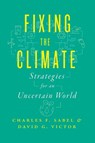 Fixing the Climate - Charles F. Sabel ; David G. Victor - 9780691224534