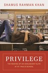 Privilege - Shamus Rahman Khan - 9780691229201