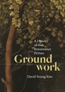 Groundwork - David Young Kim - 9780691231174