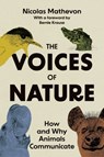 The Voices of Nature - Nicolas Mathevon - 9780691236759