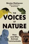 The Voices of Nature - Nicolas Mathevon - 9780691239989