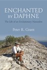 Enchanted by Daphne - Peter R. Grant - 9780691246246