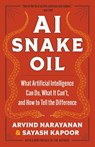 AI Snake Oil - Arvind Narayanan ; Sayash Kapoor - 9780691249148
