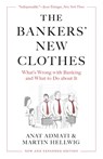 The Bankers’ New Clothes - Anat Admati ; Martin Hellwig - 9780691251707