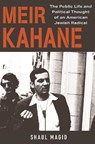 Meir Kahane - Shaul Magid - 9780691254692