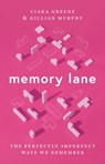 Memory Lane - Ciara Greene ; Gillian Murphy - 9780691257099
