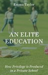 An Elite Education - Emma Taylor - 9780691264257