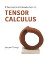 A Geometrical Introduction to Tensor Calculus - Jeroen Tromp - 9780691267982