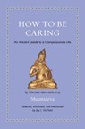 How to Be Caring - Shantideva - 9780691274072