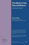 The Myth of the Eternal Return - Mircea Eliade - 9780691279312