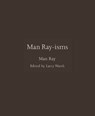Man Ray-isms - Man Ray - 9780691292076