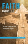 Faith Unexpected - Rick Mattson - 9780692048993