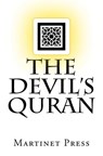 The Devil's Quran - Martinet Press - 9780692260845