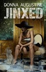 Jinxed - Donna Augustine - 9780692325285