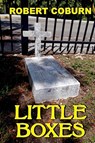 Little Boxes - Robert Coburn - 9780692327180